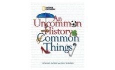 Cover art for An Uncommon History of Common Things