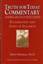 Cover art for Truth for Today Commentary: Ecclesiastes and Song of Solomon