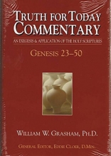 Cover art for Genesis 23-50 (Truth for Today Commentary)