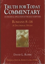 Cover art for Romans 8-16 (Truth for Today Commentary)