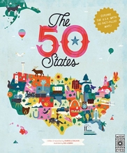 Cover art for The 50 States: Explore the U.S.A. with 50 fact-filled maps!