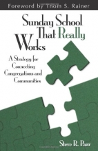 Cover art for Sunday School That Really Works: A Strategy for Connecting Congregations and Communities