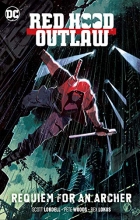 Cover art for Red Hood: Outlaw Vol. 1: Requiem for an Archer (Red Hood: Outlaws)