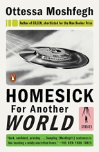 Cover art for Homesick for Another World: Stories
