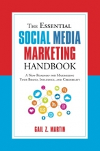 Cover art for The Essential Social Media Marketing Handbook: A New Roadmap for Maximizing Your Brand, Influence, and Credibility (Essential Handbook)