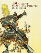 Cover art for 101 Great Samurai Prints (Dover Fine Art, History of Art)
