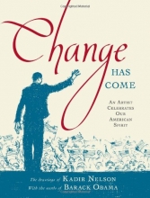 Cover art for Change Has Come: An Artist Celebrates Our American Spirit