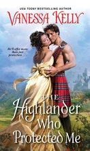 Cover art for The Highlander Who Protected Me (Clan Kendrick)