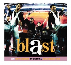 Cover art for Blast: An Explosive Musical Celebration