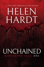 Cover art for Unchained: Blood Bond: Parts 1, 2 & 3 (Volume 1) (Blood Bond Saga)