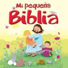 Cover art for Mi Pequena Biblia: My Little Bible (Spanish Edition)