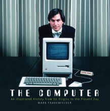Cover art for The Computer: An Illustrated History From its Origins to the Present Day
