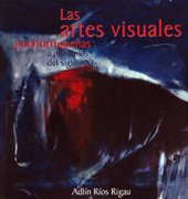 Cover art for Las Artes Visuales (Spanish Edition)