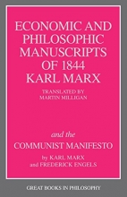 Cover art for The Economic and Philosophic Manuscripts of 1844 and the Communist Manifesto (Great Books in Philosophy)