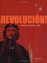 Cover art for Revolucion!: Cuban Poster Art
