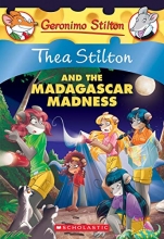 Cover art for Thea Stilton and the Madagascar Madness: A Geronimo Stilton Adventure (Thea Stilton #24)