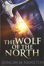 Cover art for The Wolf of the North: Wolf of the North Book 1 (Volume 1)