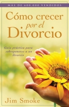 Cover art for Cmo crecer por el divorcio (Spanish Edition)