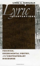 Cover art for Lyric Interventions: Feminism, Experimental Poetry, and Contemporary Discourse
