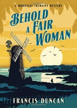 Cover art for Behold a Fair Woman (Mordecai Tremaine Mystery)