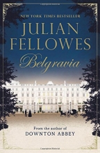 Cover art for Julian Fellowes's Belgravia