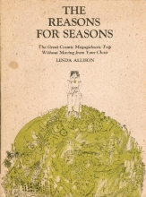 Cover art for The Reasons for Seasons: The Great Cosmic Megagalactic Trip Without Moving from Your Chair (The Brown Paper School)