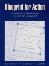 Cover art for Blueprint for Action: Achieving Center Based Change Through Staff Development