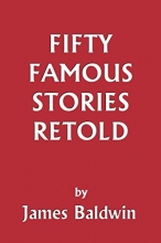 Cover art for Fifty Famous Stories Retold (Yesterday's Classics)