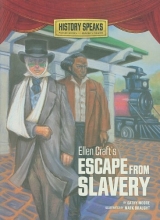 Cover art for Ellen Craft's Escape from Slavery (History Speaks: Picture Books Plus Reader's Theater)