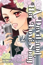 Cover art for Devil and Her Love Song, Vol. 12 (A Devil and Her Love Song)
