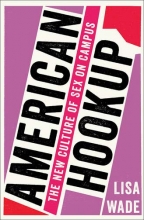 Cover art for American Hookup: The New Culture of Sex on Campus
