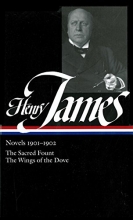 Cover art for Henry James: Novels 1901-1902: The Sacred Fount / The Wings of the Dove