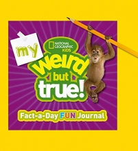 Cover art for My Weird But True Fact-a-Day Fun Journal