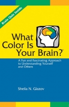 Cover art for What Color Is Your Brain? A Fun and Fascinating Approach to Understanding Yourself and Others