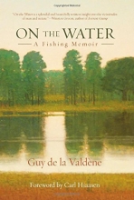 Cover art for On the Water: A Fishing Memoir