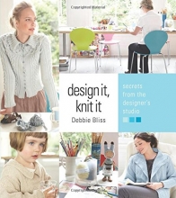 Cover art for Design It, Knit It: Secrets from the Designer's Studio