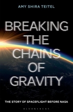 Cover art for Breaking the Chains of Gravity: The Story of Spaceflight before NASA
