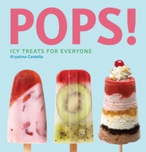 Cover art for Pops!: Icy Treats for Everyone