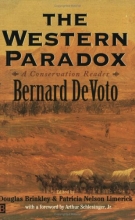 Cover art for The Western Paradox: A Bernard DeVoto Conservation Reader