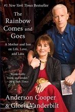 Cover art for The Rainbow Comes and Goes: A Mother and Son on Life, Love, and Loss