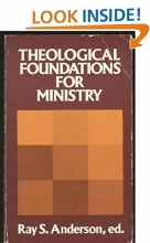 Cover art for Theological Foundations for Ministry
