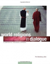 Cover art for World Religions in Dialogue: A Comparative Theological Approach