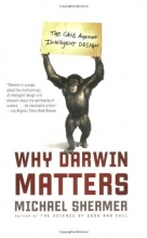 Cover art for Why Darwin Matters: The Case Against Intelligent Design