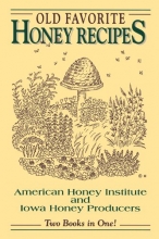 Cover art for Old Favorite Honey Recipes