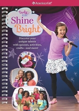 Cover art for Truly Me: Shine Bright: Discover your performance style with quizzes, activities, crafts and more!