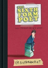 Cover art for The Sixth Form Poet: Deep Thoughts and Wise Words