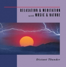 Cover art for Relaxation & Meditation with Music & Nature: Distant Thunder