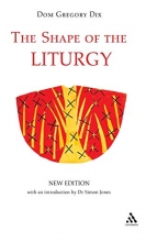 Cover art for The Shape of the Liturgy, New Edition