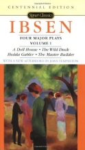 Cover art for Four Major Plays, Volume I (Signet Classics)