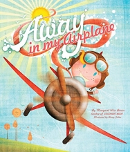 Cover art for Away in My Airplane Deluxe (Margaret Wise Brown)